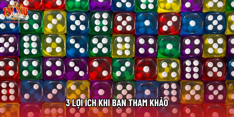 3 lợi ích khi bạn tham khảo