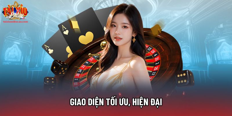 Giao diện tối ưu, hiện đại