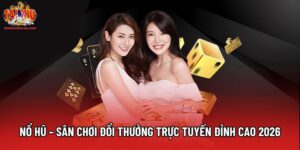Nổ Hũ – Sân Chơi Đổi Thưởng Trực Tuyến Đỉnh Cao 2026