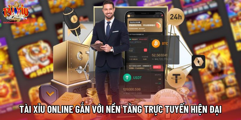 Tài xỉu online gắn với nền tảng trực tuyến hiện đại