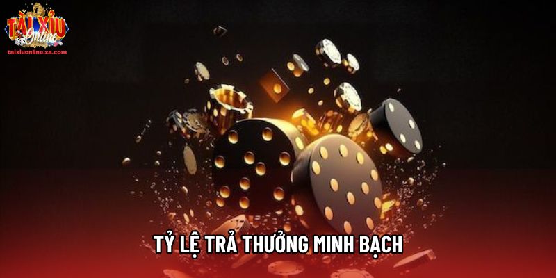 Tỷ lệ trả thưởng minh bạch